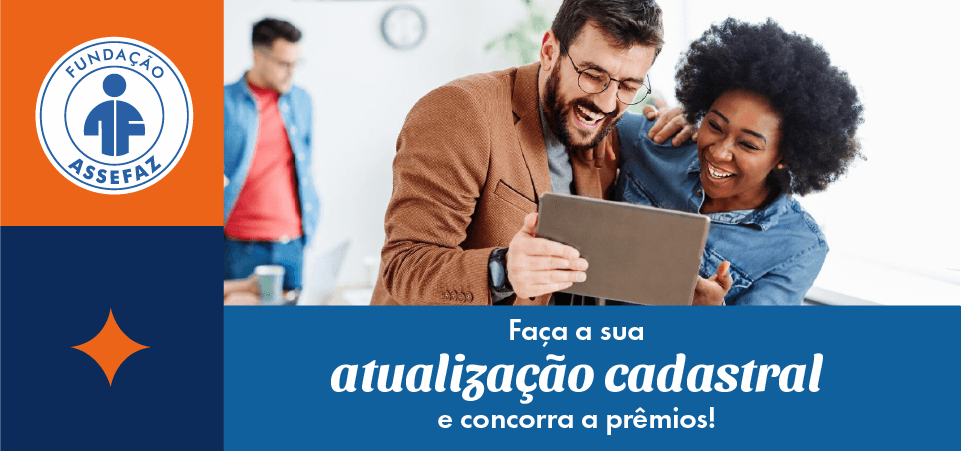 Assefaz dá início a nova etapa da Campanha de Atualização Cadastral