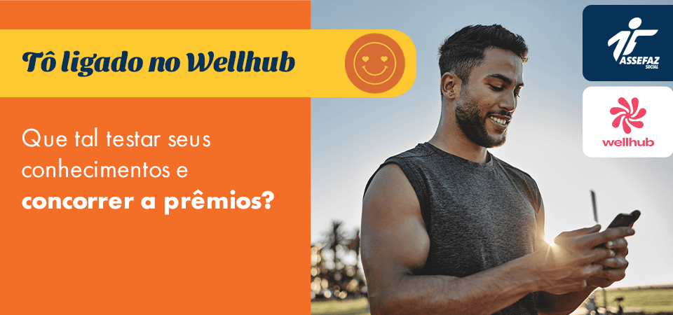 Participe da campanha Tô Ligado no Wellhub